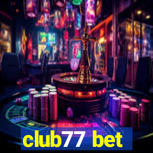 club77 bet